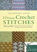 220 More Crochet Stitches (The Harmony Guides, V. 7)