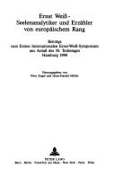 Ernst Weiss, Seelenanalytiker und Erzähler von europäischem Rang