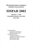 2002 International Conference on Simulation of Semiconductor Processes and Devices