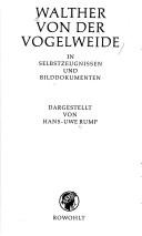 Walther von der Vogelweide in Selbstzeugnissen und Bilddokumenten