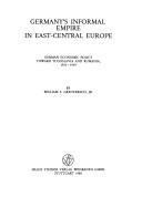 Germany's informal empire in East-Central Europe