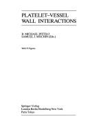 Platelet-vessel wall interactions