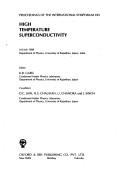 Proceedings of the International Symposium on High Temperature Superconductivity, 6-8 July 1988, Department of Physics, University of Rajasthan, Jaipur, India