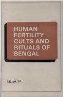 Human Fertility Cults and Rituals of Bengal