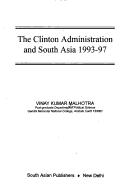 The Clinton administration and South Asia, 1993-97