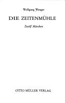 Die Zeitenmühle. Zwölf Märchen