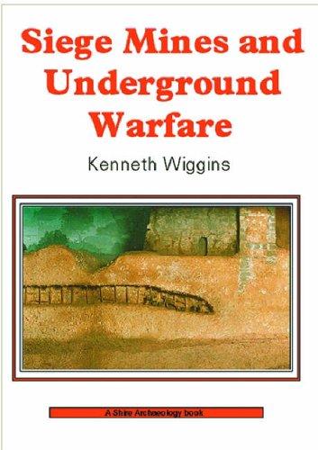 Siege Mines and Underground Warfare