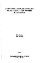 Stratification, hierarchy, and ethnicity in North-east India