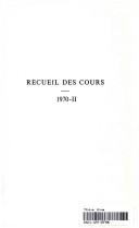 Recueil Des Cours, Collected Courses, 1970
