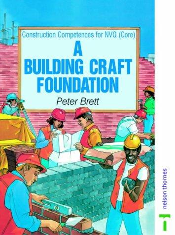 Building Craft Foundation (Construction Compentences for NVQ)