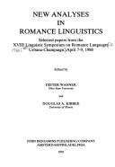New analyses in Romance linguistics