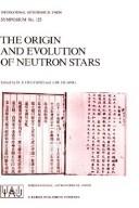 The origin and evolution of neutron stars