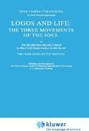 Logos and Life: The Three Movements of the Soul