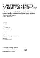 Clustering aspects of nuclear structure