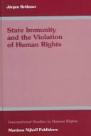 State Immunity and the Violation of Human Rights (International Studies in Human Rights)