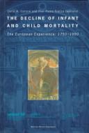 The Decline of Infant and Child Mortality:The European Experience