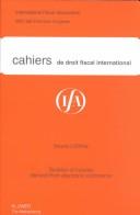 Cahiers de Droit Fiscal International Volume LXXXVIb - 2001 - Limits on the Use of Low-Tax Regimes by Multinational Business