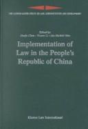 Implementation of Law in the People's Republic of China (London-Leiden Series on Law, Administration, and Development, 8.)