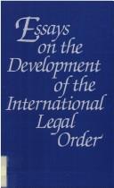 Essays on the development of the international legal order