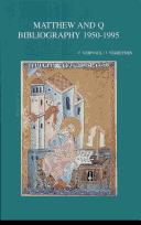 The Gospel of Matthew and the Sayings Source Q a Cumulative Bibliography 1950-1995. 2 Vols. (Bibliotheca Ephemeridum Theologicarum Lovaniensium)