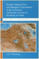 Parallel Aligned Text And Bilingual Concordance Of The Armenian And Greek Versions Of The Book Of Jonah.(Dutch Studies in Armenian Language and Literature 1)