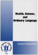 Health, Science, and Ordinary Language (Value Inquiry Book)