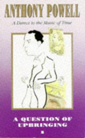 A QUESTION OF UPBRINGING (A DANCE TO THE MUSIC OF TIME)