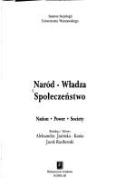 Naród, władza, społeczeństwo =