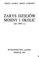 Zarys dziejow Mosiny i okolic