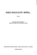 Dzieci Holocaustu mówią--