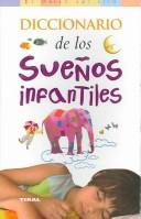 Diccionario De Los Sueños Infantiles (El Mundo Del Nino / Kid's World)