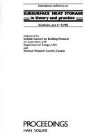 International Conference on Subsurface Heat Storage in Theory and Practice, Stockholm, June 6-8, 1983