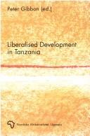 Liberalised development in Tanzania