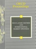 Regulatory Reform and International Market Openness