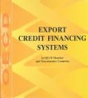 The Export Credit Financing Systems in OECD Member and Non-Member