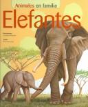 Elefantes (Animales En Familia)