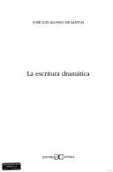 La Escritura Dramatica (Literatura y Sociedad)