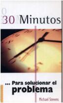 30 Minutos - Para Solucionar El Problema