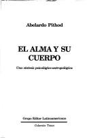 El Alma y Su Cuerpo (Coleccion Temas)