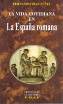La vida cotidiana en la España romana