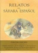 Relatos del Sahara Español/ Stories of the Spanish Sahara
