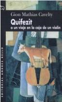 Quifezit O Un Viaje En La Caja de Violin