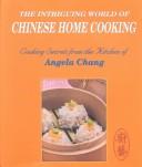 The Intriguing World of Chinese Home Cooking