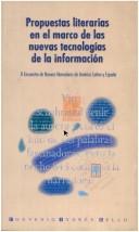 Propuestas literarias en el marco de las nuevas tecnologías de la información