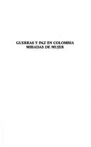 Guerras y paz en Colombia
