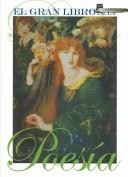 El Gran Libro De La Poesia / The Great Book of Poetry (El Gran Libro De / the Great Book of)