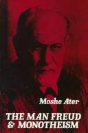The Man Freud and Monotheism