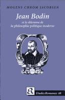 Jean Bodin et le dilemme de la philosophie politique moderne