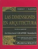 Las Dimensiones En Arquitectura / Architectural Graphic Standards