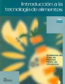 Introduccion a la tecnologia de alimentos / Introduction to Food Technology